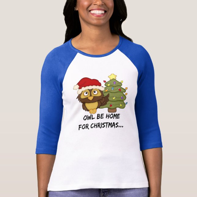 OwlBeHome4Christmas T-Shirt (Front)