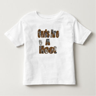 Owls Are A Hoot Picture Logo, Toddler T-shirt