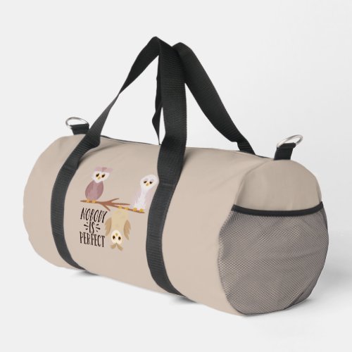 Owls On A Branch Nobody Is Perfect Duffle Bag