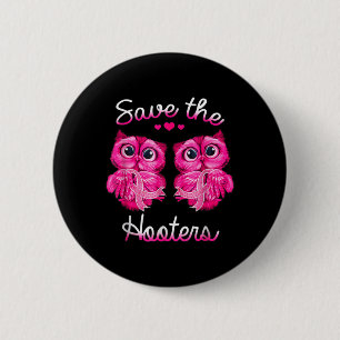 Owls Save A Hooters Pink Ribbon Breast Cancer Gift Button