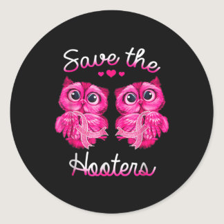 Owls Save A Hooters Pink Ribbon Breast Cancer Gift Classic Round Sticker