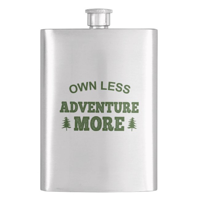 Own Less, Adventure More Flask (Front)