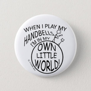 Own Little World Handbells Pinback Button