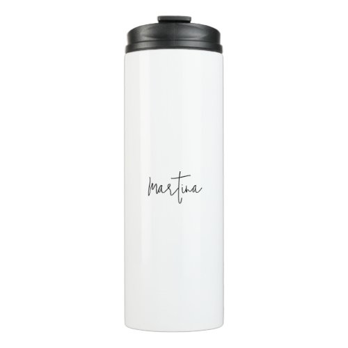 Own Name Unique Elegant Plain Simple Calligraphy Thermal Tumbler