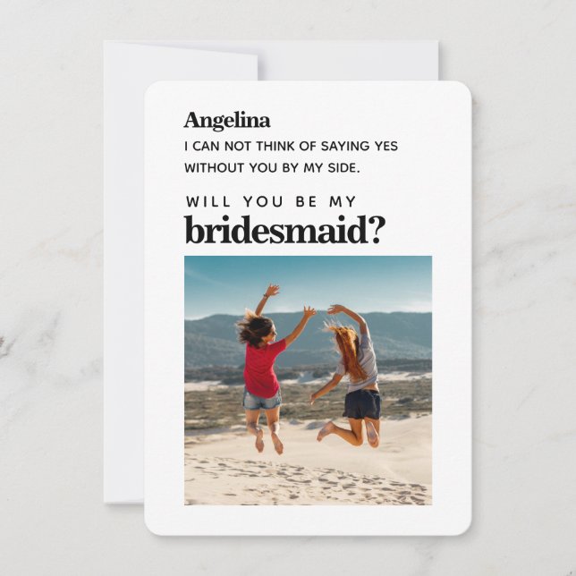 Own photo Simple Elegant Bridesmaid Proposal Card (Front)