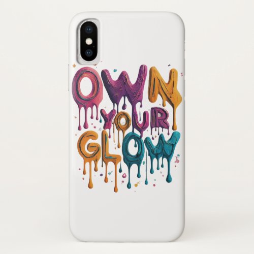 own your glow iPhone x case
