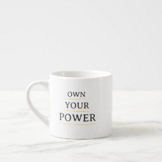 Own Your Power Minimal Typography | Motivational Q Espresso Cup