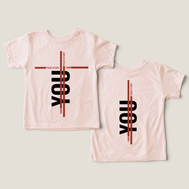 Own Your Story Shirt – Bold Motivational Quote (Design Front & Back)