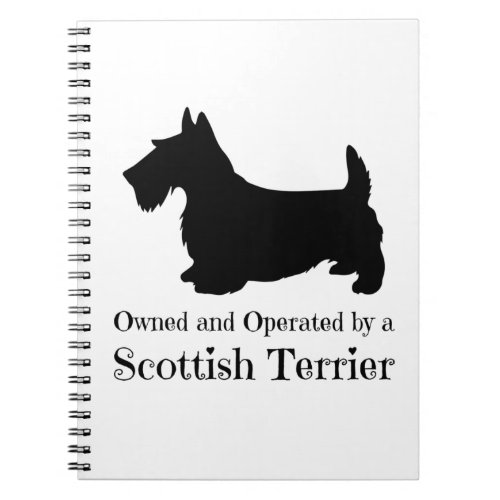 Owned and Operated by a Scottish Terrier _ Scottie Notebook