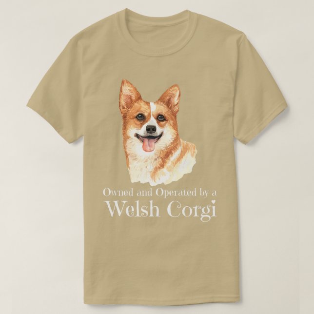 Owned And Operated By A Welsh Corgi Dog1242 T-Shirt (Design Front)