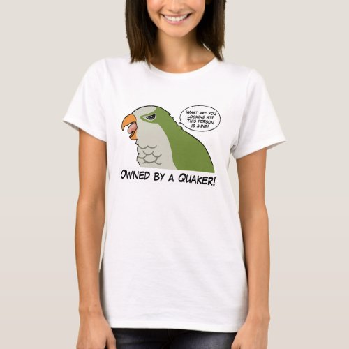 Owned by a green quaker T_Shirt