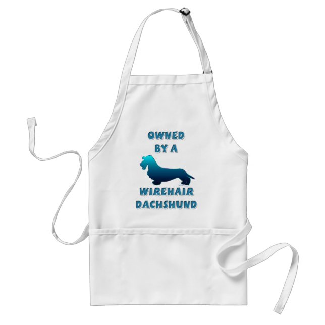 Owned by a Wirehair Dachshund Adult Apron (Front)
