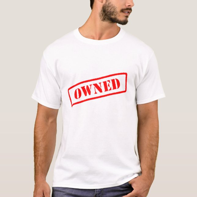 Owned Stamped T-Shirt (Front)