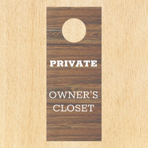 Owner's Closet Short term Rental Vacation Home  Door Hanger