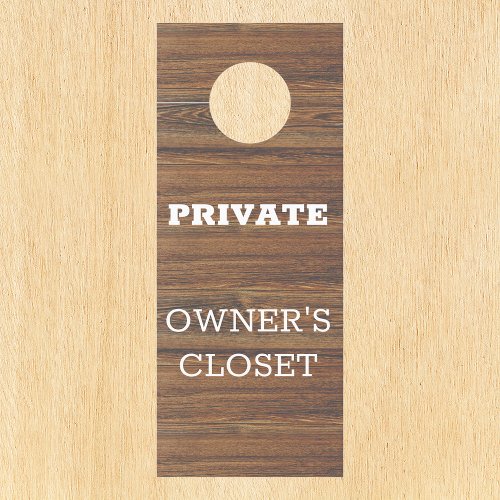 Owners Closet Short term Rental Vacation Home  Door Hanger