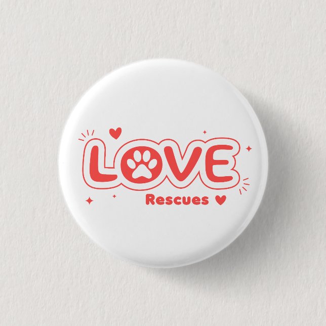 OWRAssist Love Rescues Button (Front)