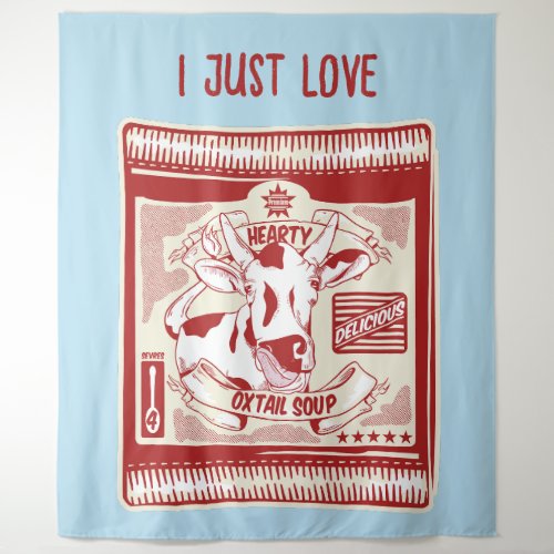 Ox tail soup lover tapestry