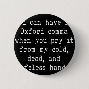 Oxford Comma Button