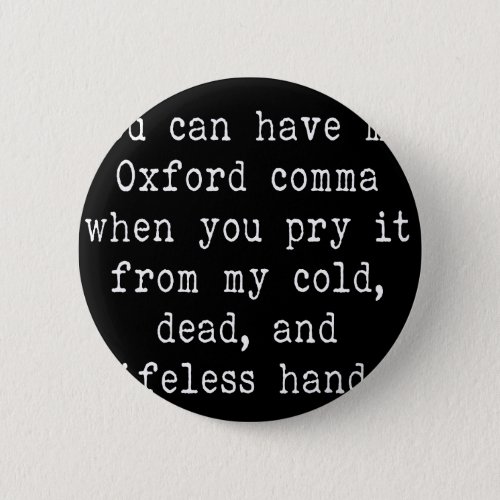 Oxford Comma Button