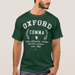 Oxford Comma Funny English Grammar Nerd Gift  T-Shirt