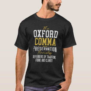 Oxford Comma Preservation Society Librarian Writer T-Shirt