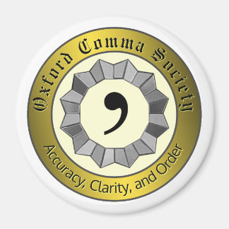 Oxford Comma Society Magnet
