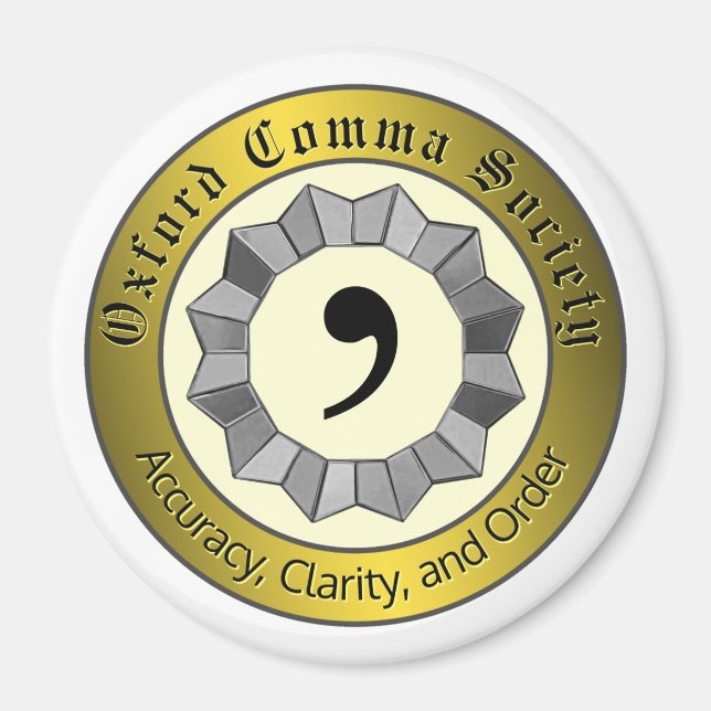 Oxford Comma Society Magnet (Front)