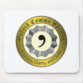 Oxford Comma Society Mouse Pad
