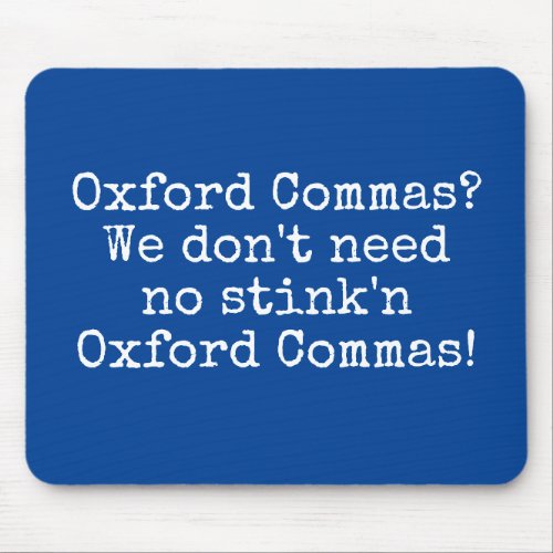 Oxford Commas Mouse Pad