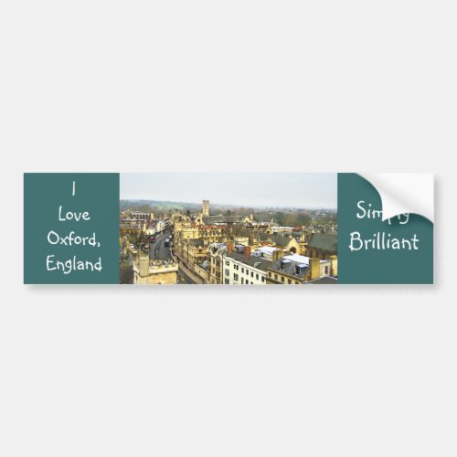 Oxford England High St View Simply Brilliant Bumper Sticker