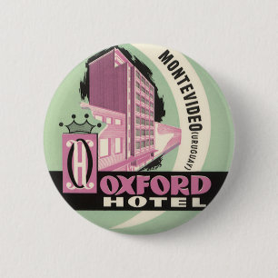 Oxford Hotel, Montevideo, Uruguay, Vintage Travel Button