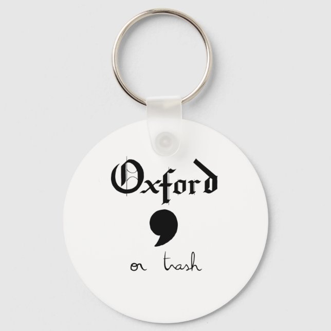Oxford or Trash Keychain (Front)