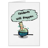 Oxidants Happen - Chemistry Humor (Front)