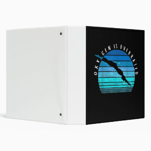 Oxygen Is Overrated Swimmer Gifts Swim Team Coach 3 Ring Binder