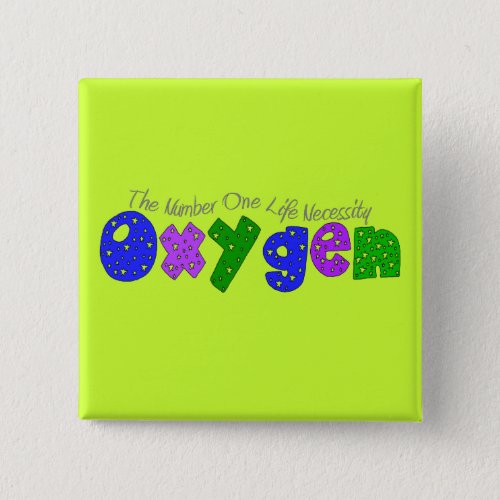 Oxygen Respiratory Therapist T_Shirts  Gifts Pinback Button