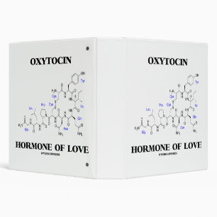 Oxytocin Hormone Of Love Chemistry 3 Ring Binder