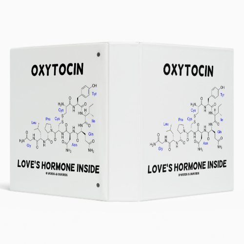 Oxytocin Loves Hormone Inside Chemistry 3 Ring Binder