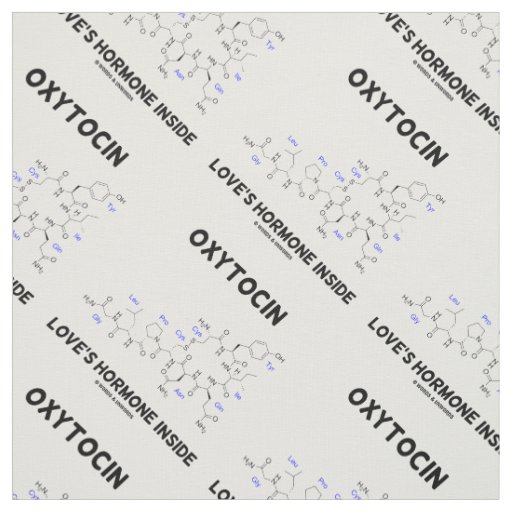 Oxytocin Love's Hormone Inside Chemistry Fabric
