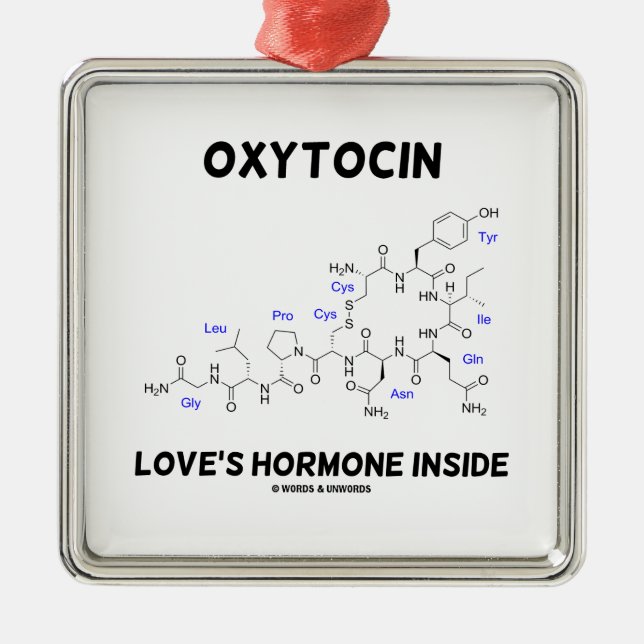 Oxytocin Love's Hormone Inside (Chemistry) Metal Ornament (Front)