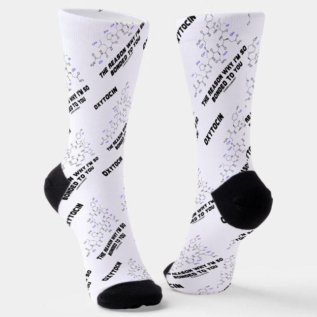 Oxytocin Reason I'm So Bonded To You Geek Humor Socks (Angled)