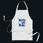 Oy! Adult Apron<br><div class="desc">A humorous yiddish expression for those times when nothing else quite says it.</div>