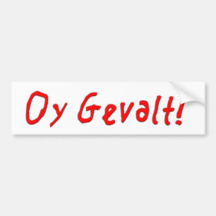 Oy Gevalt! Bumper Sticker