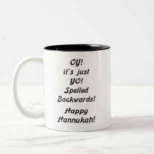 OY! it's just YO! Spelled Backwards! Two-Tone Coffee Mug