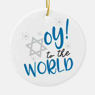 Oy to the World Ceramic Ornament
