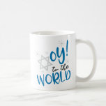 Oy to the World Coffee Mug<br><div class="desc">Hanukkah Humor
Oy to the World</div>