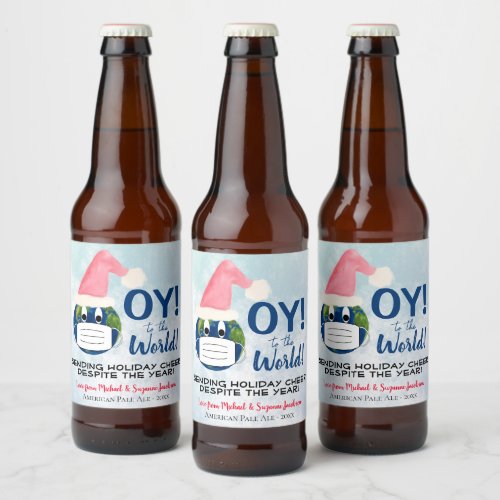 OY to the World Funny Pandemic Holiday Cheer Beer Bottle Label