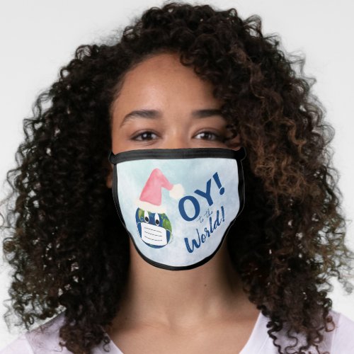OY to the World Funny pun Sick Planet Cute Face Mask
