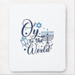 Oy to the World Hanukkah Jewish Funny  Mouse Pad<br><div class="desc">Jewish holiday humor,  Hanukkah 2025,  menorah celebration,  oy vey joke,  Hanukkah pun,  Jewish Christmas parody,  holiday season Jewish humor,  festive Jewish saying,  menorah tee</div>