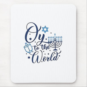 Oy to the World Hanukkah Jewish Funny Mouse Pad