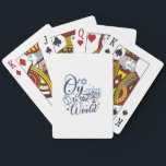 Oy to the World Hanukkah Jewish Funny  Poker Cards<br><div class="desc">Jewish holiday humor,  Hanukkah 2025,  menorah celebration,  oy vey joke,  Hanukkah pun,  Jewish Christmas parody,  holiday season Jewish humor,  festive Jewish saying,  menorah tee</div>